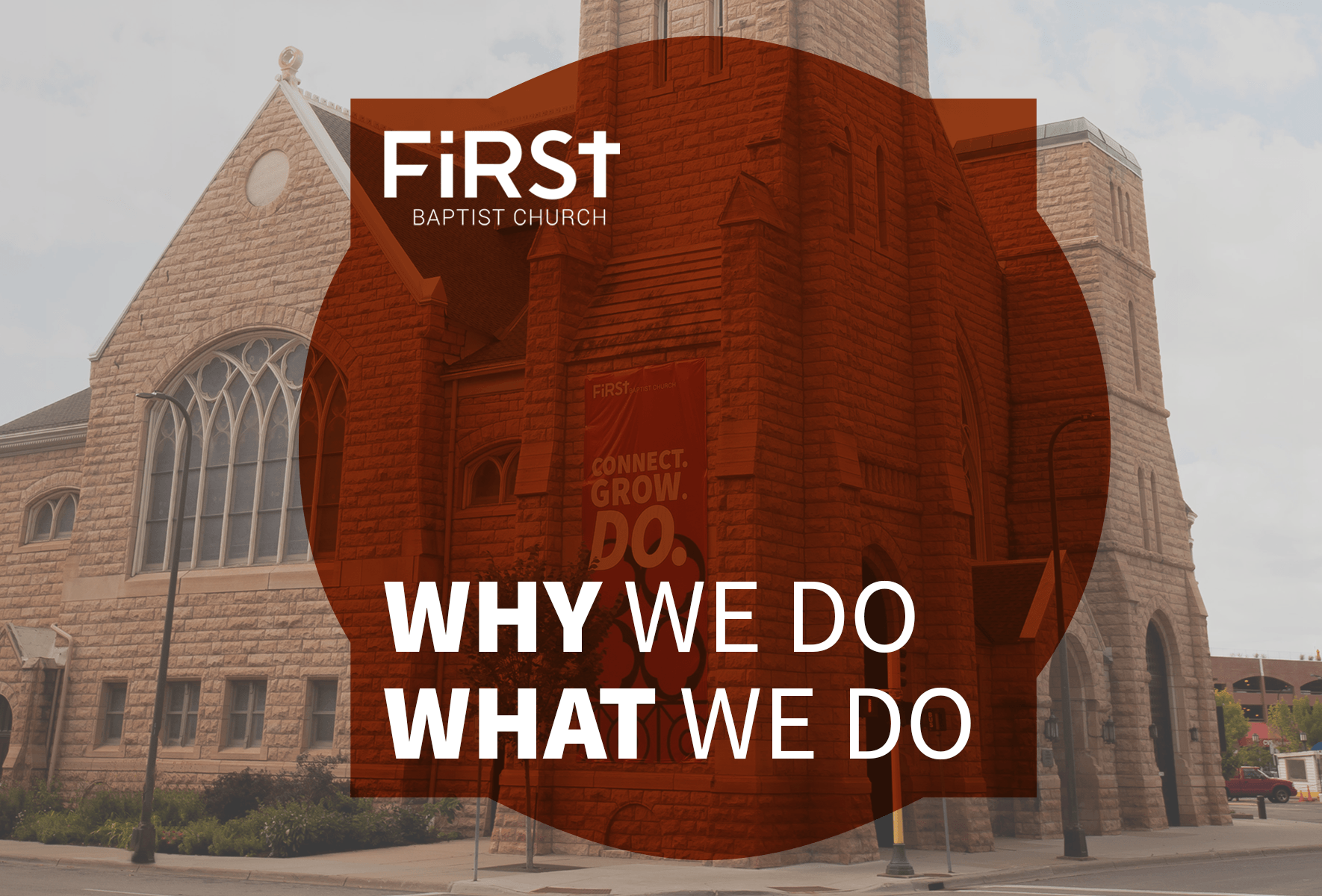Why We Do What We Do